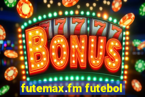 futemax.fm futebol